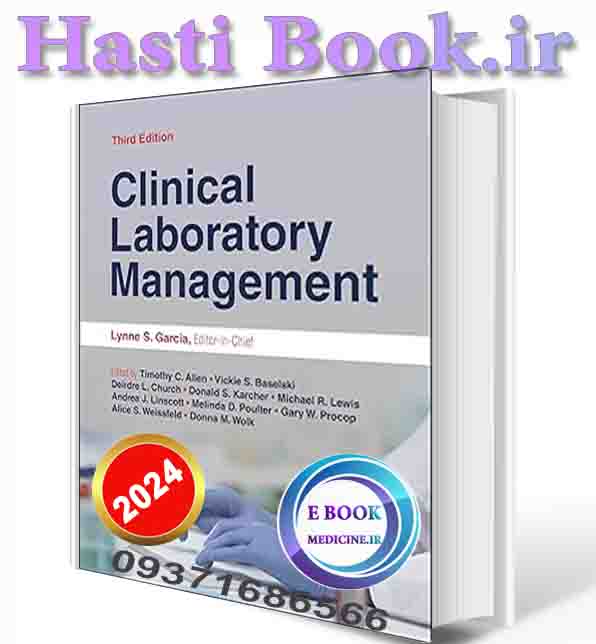 دانلود کتاب Clinical Laboratory Management (ASM Books) 3rd Edition2024  (ORIGINAL PDF)